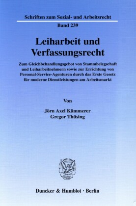 Leiharbeit und Verfassungsrecht.