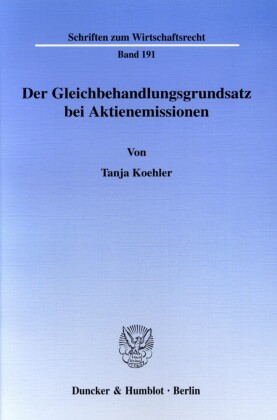 Der Gleichbehandlungsgrundsatz bei Aktienemissionen.