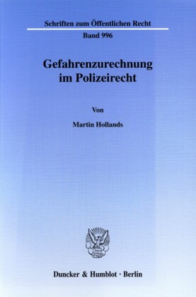 Gefahrenzurechnung im Polizeirecht.