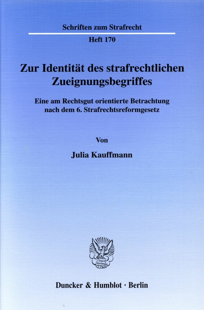 Zur Identität des strafrechtlichen Zueignungsbegriffes. main product photo