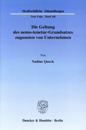 Die Geltung des nemo-tenetur-Grundsatzes zugunsten von Unternehmen.