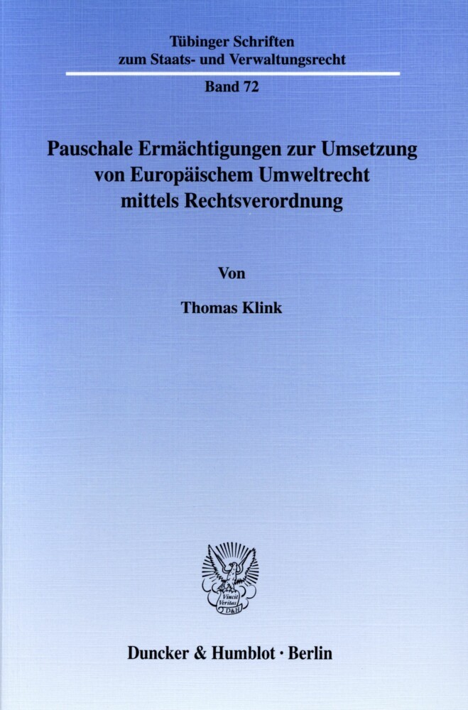 Pauschale Ermächtigungen zur Umsetzung von Europäischem Umweltrecht mittels Rechtsverordnung. main product photo