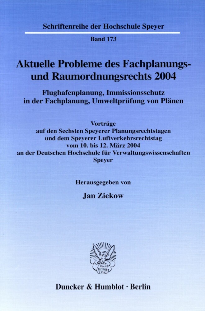 Aktuelle Probleme des Fachplanungs- und Raumordnungsrechts 2004. Flughafenplanung, Immissionsschutz in der Fachplanung, Umweltprüfung von Plänen. main product photo