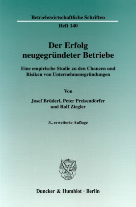 Der Erfolg neugegründeter Betriebe.
