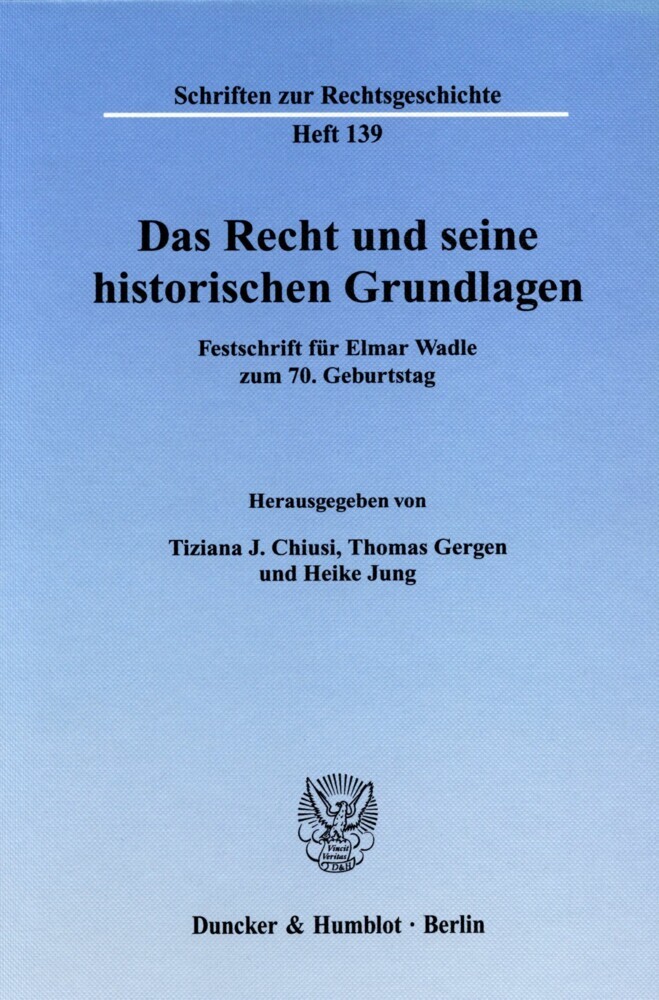 Das Recht und seine historischen Grundlagen. main product photo