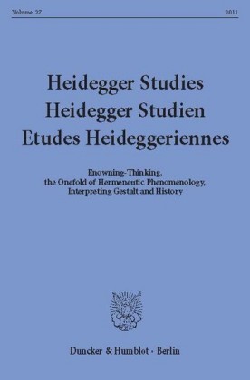 Heidegger Studies / Heidegger Studien / Etudes Heideggeriennes.