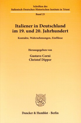 Italiener in Deutschland im 19. und 20. Jahrhundert.