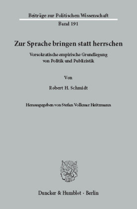 Zur Sprache bringen statt herrschen.