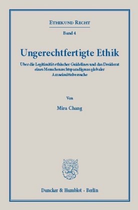 Ungerechtfertigte Ethik.