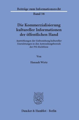 Die Kommerzialisierung kultureller Informationen der öffentlichen Hand.