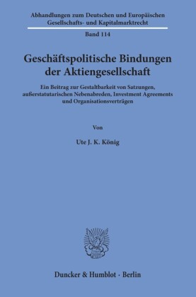 Geschäftspolitische Bindungen der Aktiengesellschaft.