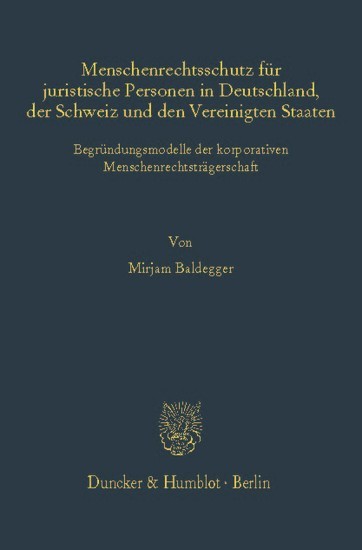 Menschenrechtsschutz für juristische Personen in Deutschland, der Schweiz und den Vereinigten Staaten. main product photo