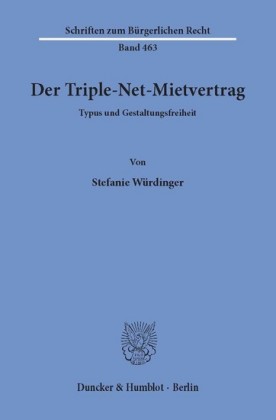 Der Triple-Net-Mietvertrag.