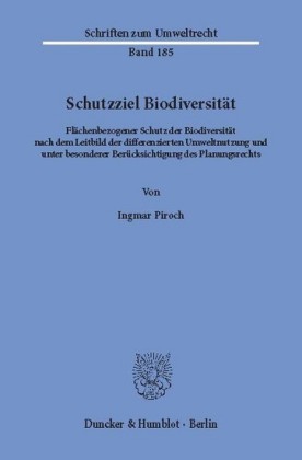 Schutzziel Biodiversität.