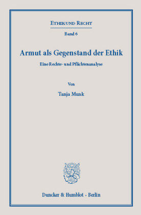 Armut als Gegenstand der Ethik.
