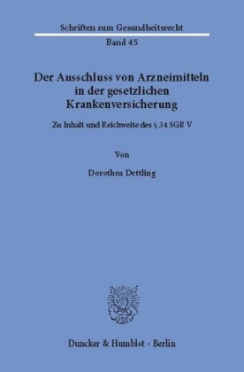 Der Ausschluss von Arzneimitteln in der gesetzlichen Krankenversicherung.