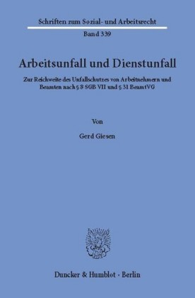 Arbeitsunfall und Dienstunfall.