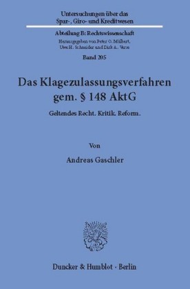 Das Klagezulassungsverfahren gem. 148 AktG.