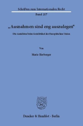 "Ausnahmen sind eng auszulegen".