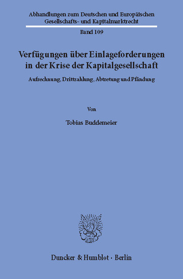 Verfügungen über Einlageforderungen in der Krise der Kapitalgesellschaft. main product photo