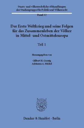 Der Erste Weltkrieg und seine Folgen für das Zusammenleben der Völker in Mittel- und Ostmitteleuropa.