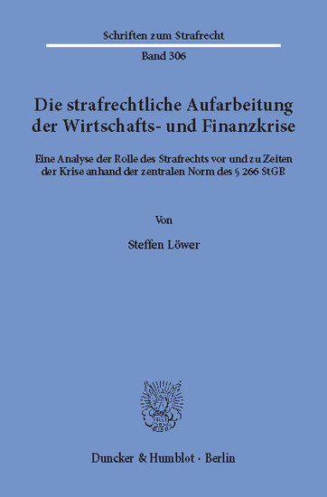 Die strafrechtliche Aufarbeitung der Wirtschafts- und Finanzkrise. main product photo