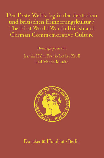 Der Erste Weltkrieg in der deutschen und britischen Erinnerungskultur / The First World War in British and German Commemorative Culture. main product photo