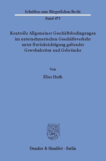 Kontrolle Allgemeiner Geschäftsbedingungen im unternehmerischen Geschäftsverkehr unter Berücksichtigung geltender Gewohnheiten und Gebräuche. main product photo
