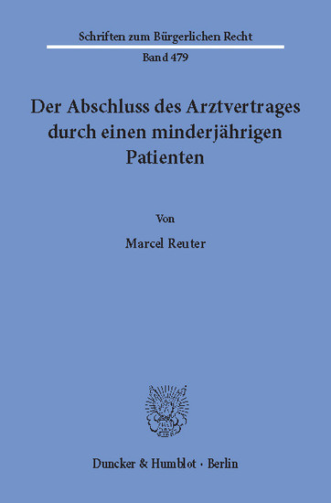 Der Abschluss des Arztvertrages durch einen minderjährigen Patienten. main product photo