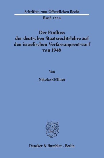 Der Einfluss der deutschen Staatsrechtslehre auf den israelischen Verfassungsentwurf von 1948. main product photo