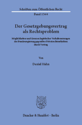 Der Gesetzgebungsvertrag als Rechtsproblem.