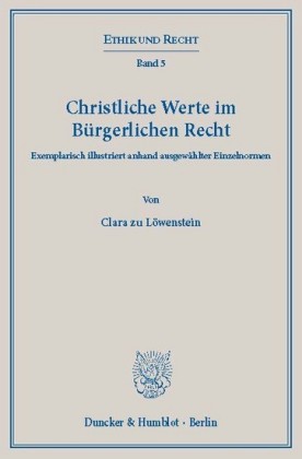Christliche Werte im Bürgerlichen Recht.