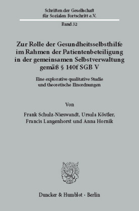 Zur Rolle der Gesundheitsselbsthilfe im Rahmen der Patientenbeteiligung in der gemeinsamen Selbstverwaltung gemäß 140f SGB V.