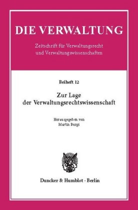 Zur Lage der Verwaltungsrechtswissenschaft.