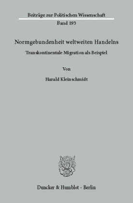 Normgebundenheit weltweiten Handelns.