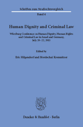 Human Dignity and Criminal Law.
