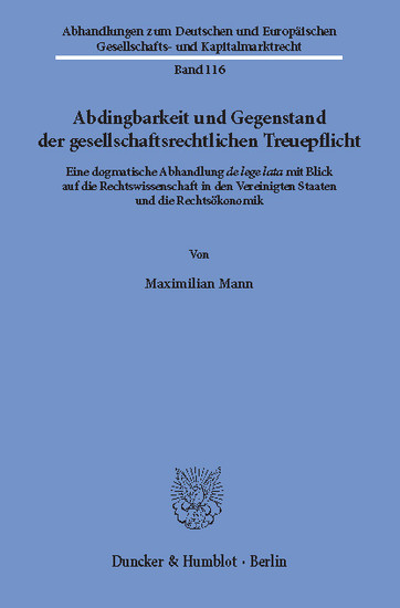 Abdingbarkeit und Gegenstand der gesellschaftsrechtlichen Treuepflicht. main product photo