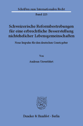 Schweizerische Reformbestrebungen für eine erbrechtliche Besserstellung nichtehelicher Lebensgemeinschaften.