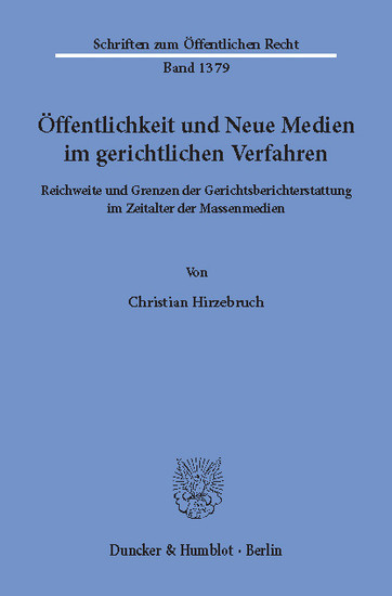 Öffentlichkeit und Neue Medien im gerichtlichen Verfahren. main product photo