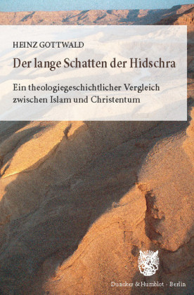 Der lange Schatten der Hidschra.