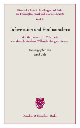 Information und Einflussnahme.