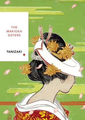 The Makioka Sisters (Vintage Classics Japanese Series)