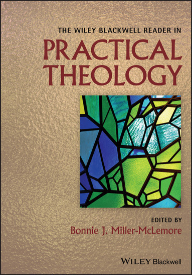 The Wiley Blackwell Reader in Practical Theology main product photo