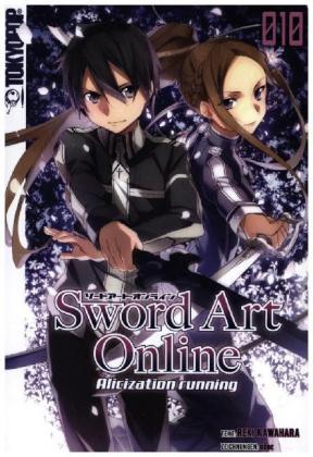 Sword Art Online - Alicization running - Light Novel. Bd.10
