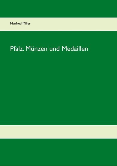 Pfalz. Münzen und Medaillen main product photo