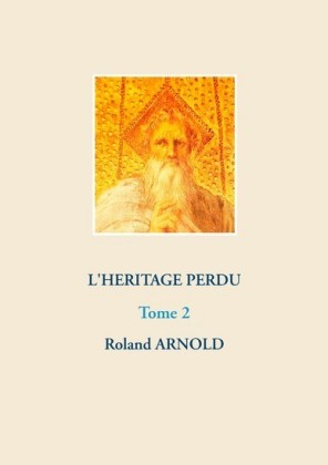 L&apos;héritage perdu