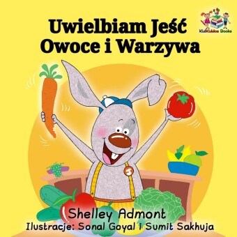 Uwielbiam Jesc Owoce i Warzywa
