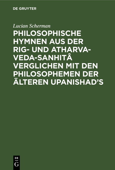 Philosophische Hymnen aus der Rig- und Atharva-Veda-Sanhitâ verglichen mit den Philosophemen der älteren Upanishad's main product photo