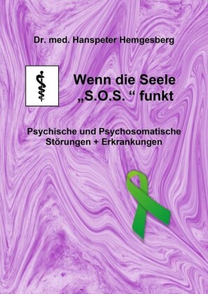 Wenn die Seele 'S.O.S.' funkt