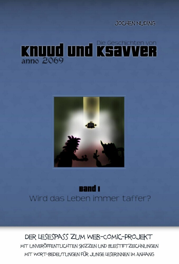 Die Geschichten von Knuud und Ksavver anno 2069 main product photo